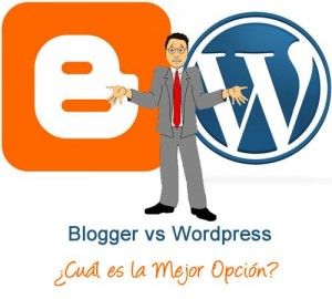 Qué elegir para Crear mi Blog (Blogger o WordPress)